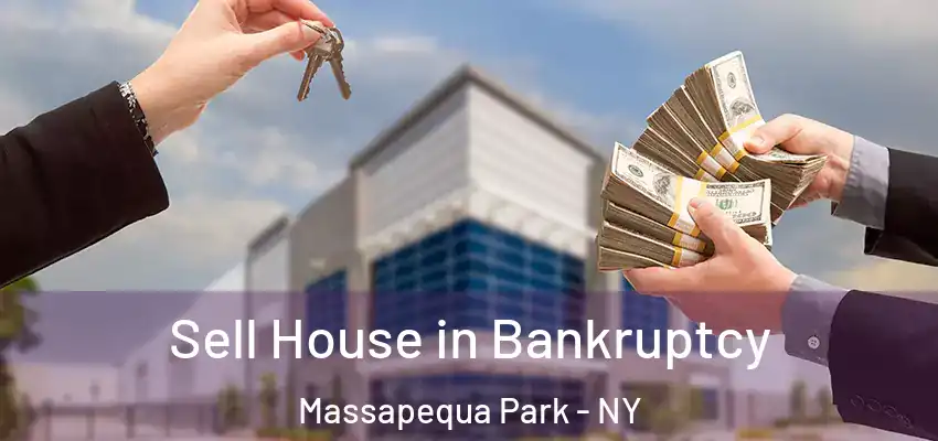  Sell House in Bankruptcy Massapequa Park - NY