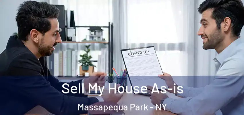Sell My House As-is Massapequa Park - NY