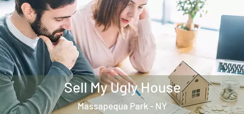  Sell My Ugly House Massapequa Park - NY